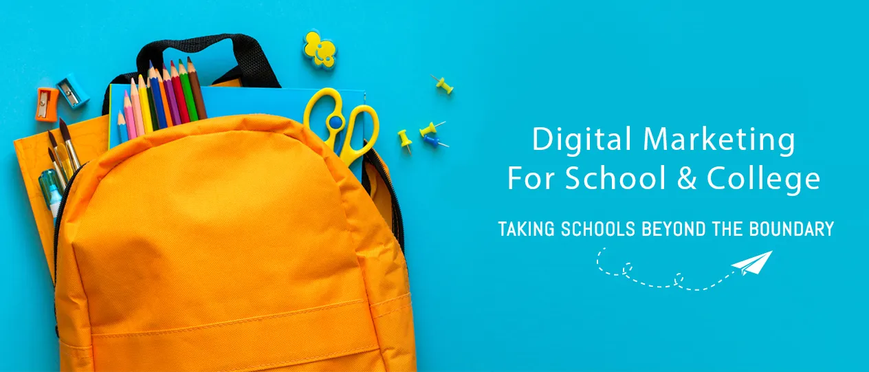 Digital Marketing For School & College, 2021